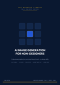 AI Image Generation for Non-Designers