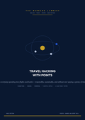 Travel Hacking with Credit Card Points