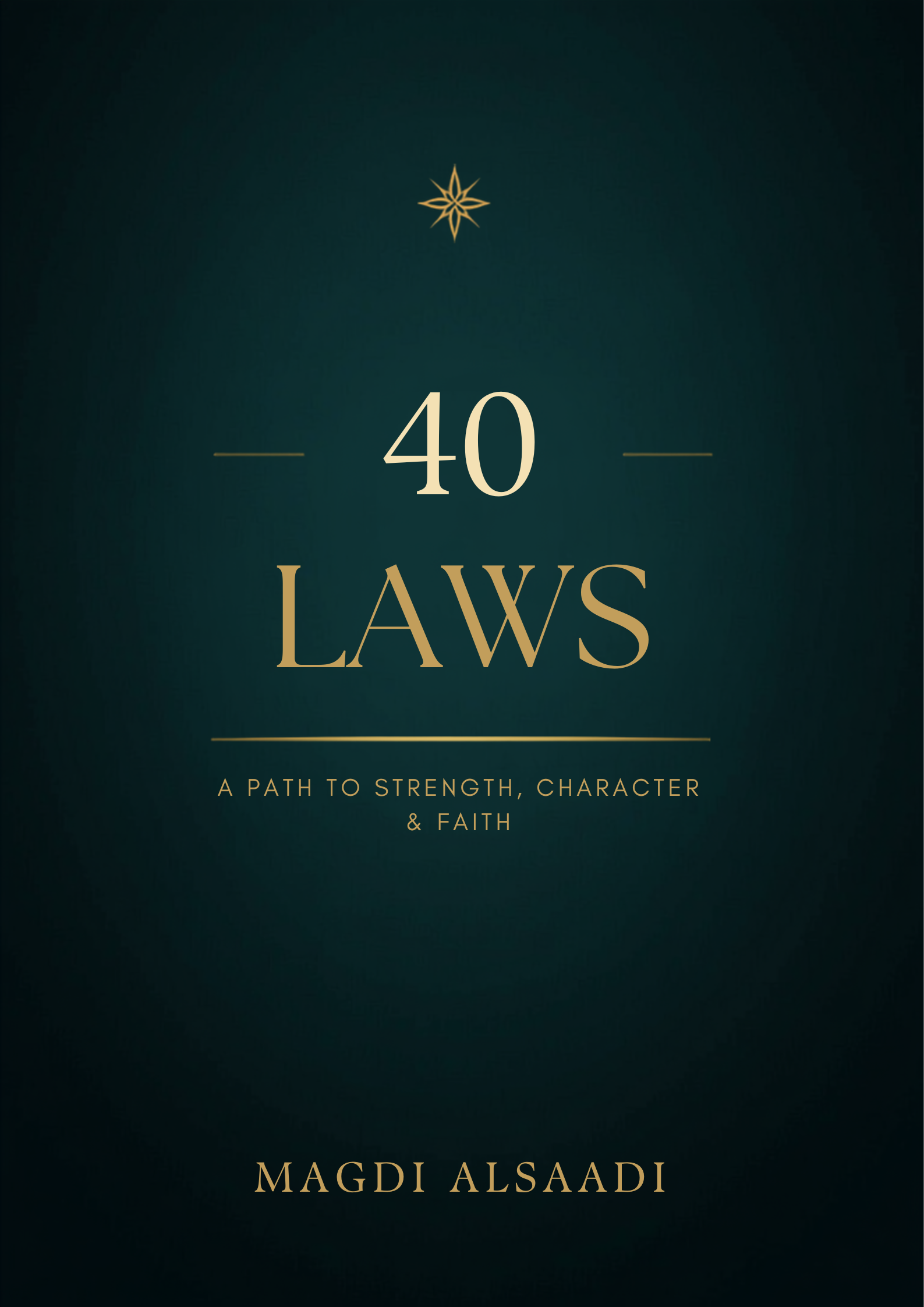 The 40 Laws — The Workbook