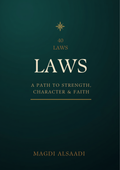 The 40 Laws — The Legacy Toolkit (Teach Your Children)
