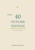 The 40 Laws — Outline Edition (Concise)